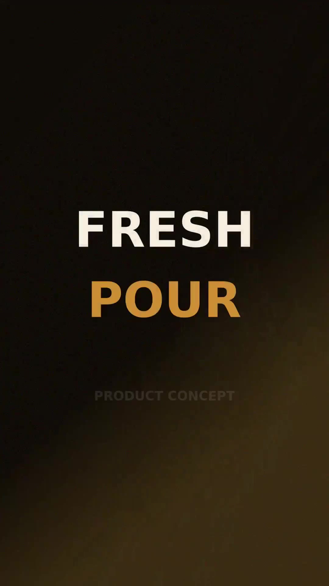 Fresh Pour — Product Concept